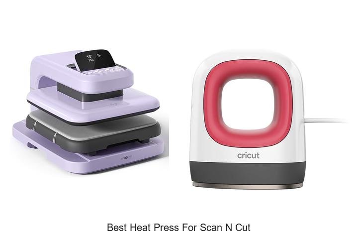 Discover the Best Heat Press for Scan N Cut!
