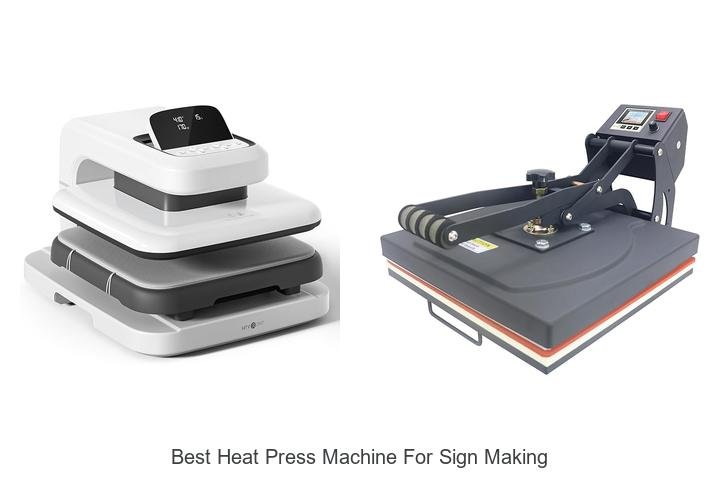 Discover the Best Heat Press Machine for Signs!