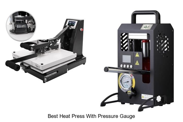Discover the Best Heat Press with Pressure Gauge Now!