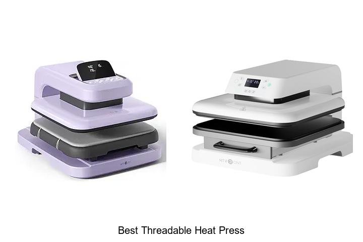 Discover the Best Threadable Heat Press Today!